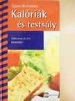 Kalóriák és testsúly [antikvár]
