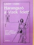 Ujkéry Csaba - Harangszó a vizek felett [antikvár]