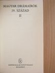 Abonyi Lajos - Magyar drámaírók 19. század II. (töredék) [antikvár]