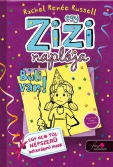 Rachel Renee Russell - Egy Zizi naplója 2. - Buli van! [antikvár]