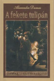 Alexandre Dumas - A fekete tulipán [antikvár]