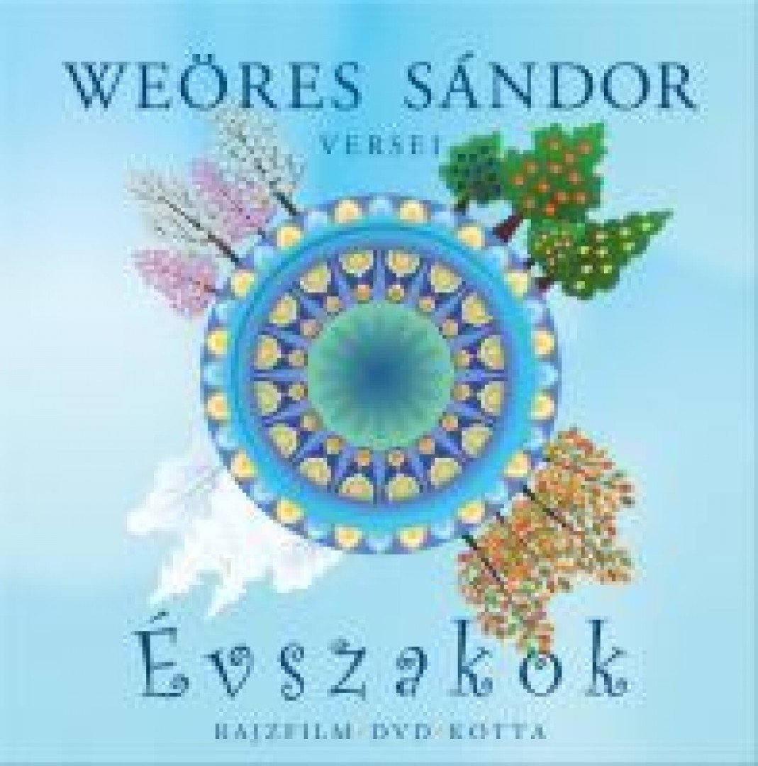 WEÖRES SÁNDOR - Évszakok - Weöres Sándor versei DVD-vel [antikvár]