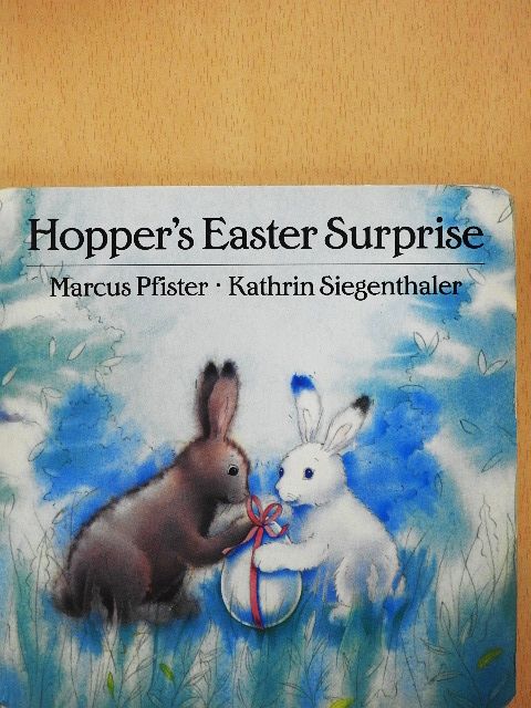 Kathrin Siegenthaler - Hopper's Easter Surprise [antikvár]