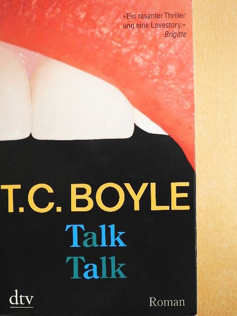 T. C. Boyle - Talk Talk [antikvár]