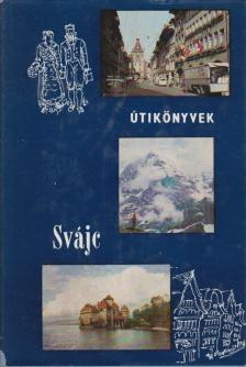 FAJTH TIBOR - Svájc [antikvár]