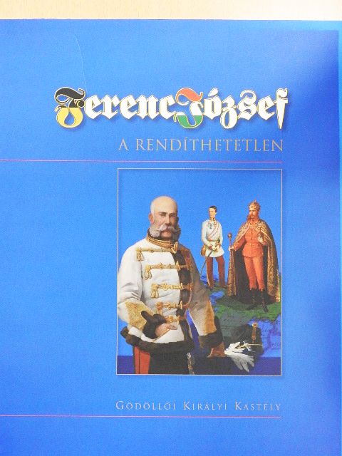 Dr. Papházi János - Ferenc József - a rendíthetetlen [antikvár]