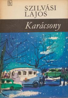 SZILVÁSI LAJOS - Karácsony [antikvár]