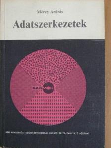 Mérey András - Adatszerkezetek [antikvár]