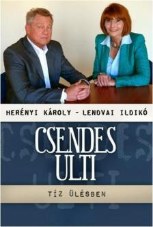 Lendvai Ildikó ,  Herényi Károly - Csendes ulti [antikvár]