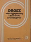 Szabóné Bolihova Jelena - Orosz feladatgyűjtemény a középfokú nyelvvizsgához [antikvár]