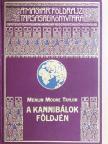 Merlin Moore Taylor - A kannibálok földjén [antikvár]