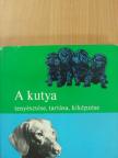 Dr. Fábián Gyula - A kutya tenyésztése, tartása, kiképzése [antikvár]