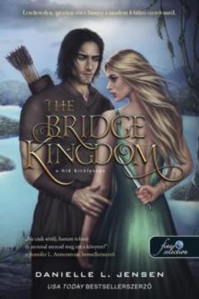 DANIELLE L. JENSEN - The Bridge Kingdom - A híd királysága [antikvár]