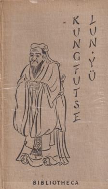 Kungfutse - Lun Yü [antikvár]