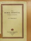 Dr. R. F. Bridgman - The Rural Hospital [antikvár]