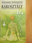 Alekszandr Szolzsenyicin - Rákosztály [antikvár]