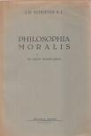 Joanne B. Schuster S. J. - Philosophia Moralis [antikvár]