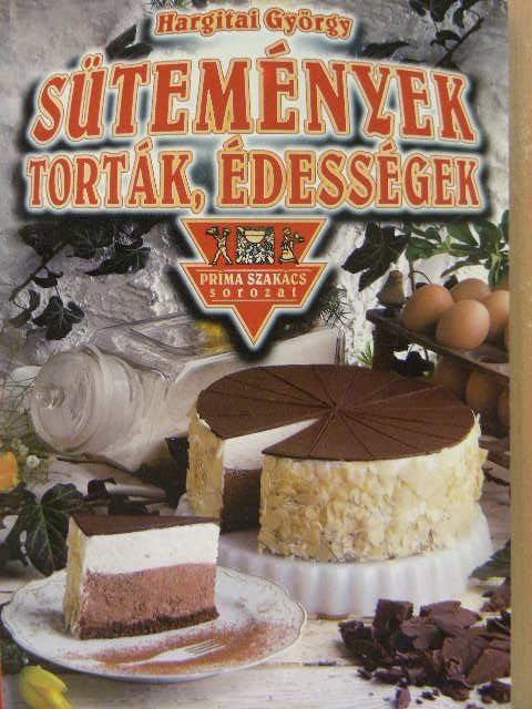 Hargitai György - Sütemények, torták, édességek [antikvár]