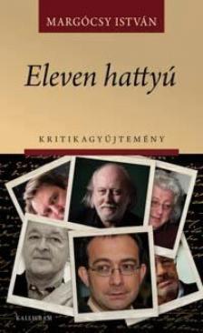 Margócsy István - Eleven hattyú [antikvár]