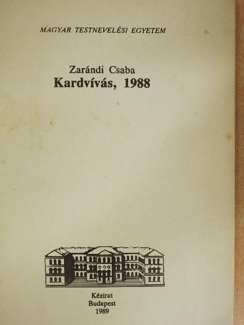 Zarándi Csaba - Kardvívás, 1988 [antikvár]