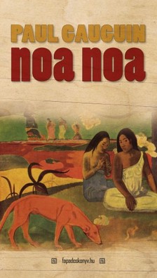 Paul Gauguin - Noa noa [eKönyv: epub, mobi]
