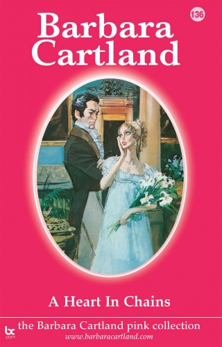 Barbara Cartland - A Heart in Chains [eKönyv: epub, mobi]