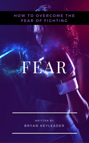 Keyleader Bryan - Fear [eKönyv: epub, mobi]