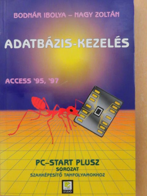 Bodnár Ibolya - Adatbázis-kezelés [antikvár]