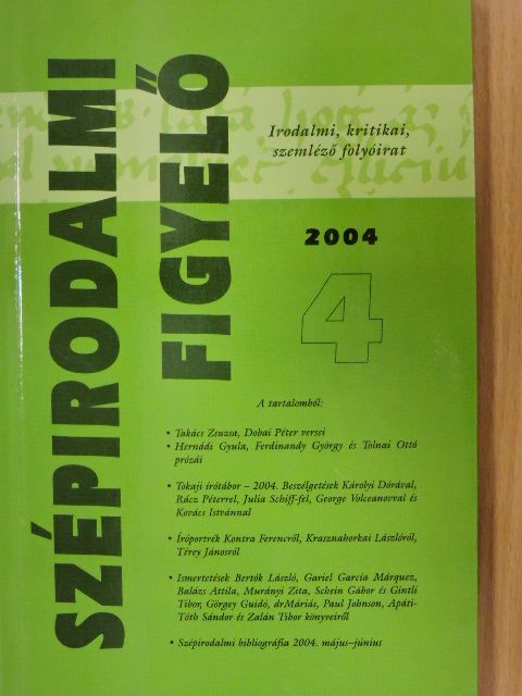 Adam Zagajewski - Szépirodalmi figyelő 2004/4. [antikvár]