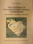 László Szücs - The Anatomy of Organisations in Human Communities [antikvár]