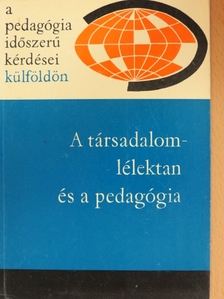 H. Dannhauer - A társadalom-lélektan és a pedagógia [antikvár]