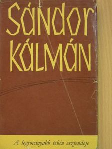 Sándor Kálmán - A legsoványabb tehén esztendeje [antikvár]