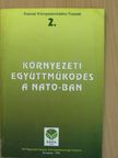 Eileen Claussen - Környezeti együttműködés a NATO-ban [antikvár]