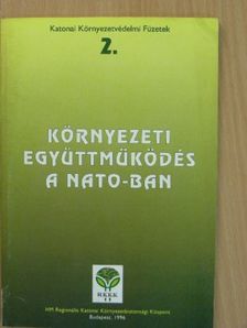 Eileen Claussen - Környezeti együttműködés a NATO-ban [antikvár]