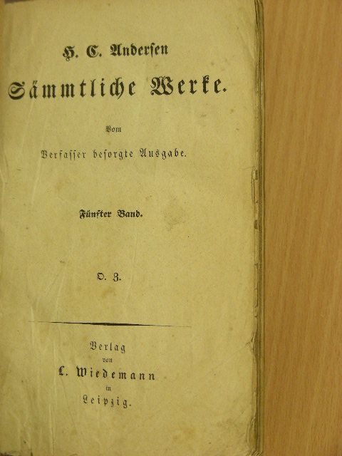 Hans Christian Andersen - H. C. Andersen Sämmtliche Werke V-VI. (gótbetűs) (töredék) [antikvár]