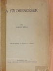 Simon Béla - A földrengések [antikvár]