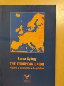 Barna György - The European Union (dedikált példány) [antikvár]