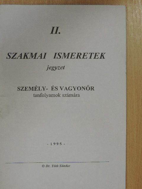 Dr. Tóth Sándor - Szakmai ismeretek II. [antikvár]