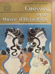 Costis Davaras - Cnossos et le Musée d'Héracleon [antikvár]