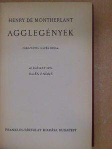 Henry de Montherlant - Agglegények [antikvár]