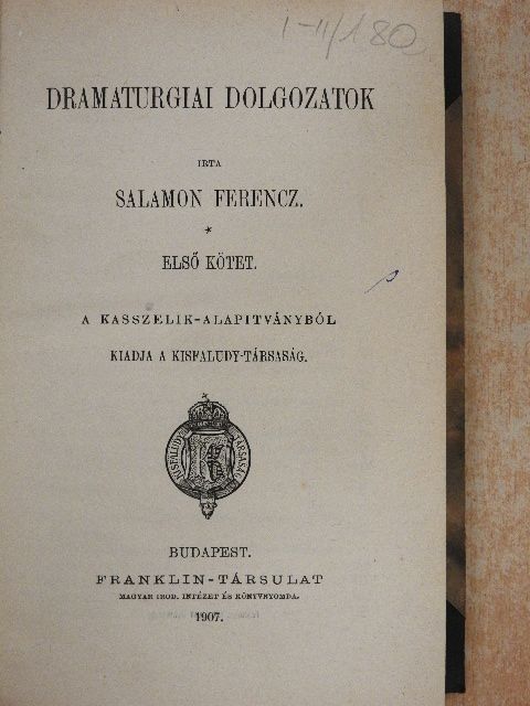 Salamon Ferencz - Dramaturgiai dolgozatok I-II. [antikvár]
