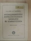 B. A. Assz - Nyomásrendszerű repülőműszerek szerelése és szabályozása [antikvár]