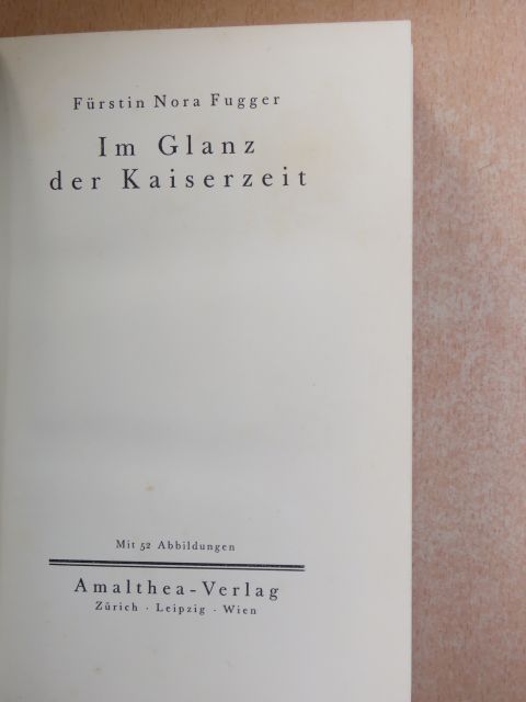 Fürstin Nora Fugger - Im Glanz der Kaiserzeit [antikvár]