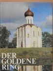 F. Kudrjawzew - Der goldene Ring [antikvár]