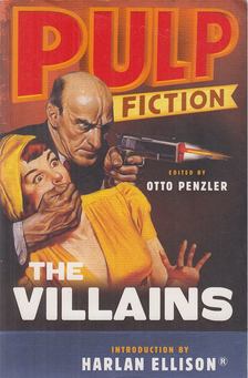 Penzler, Otto - Pulp Fiction - The Villains [antikvár]