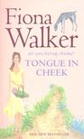 WALKER, FIONA - Tongue in Cheek [antikvár]
