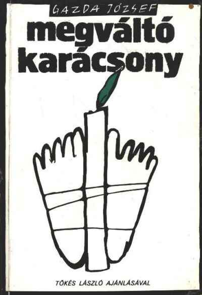 Gazda József - Megváltó karácsony [antikvár]