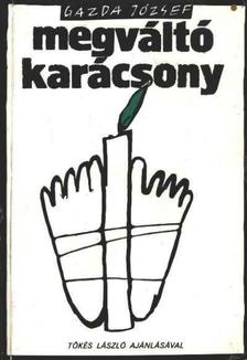 Gazda József - Megváltó karácsony [antikvár]