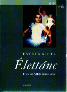 Kietz, Esther - Élettánc [antikvár]