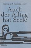 Schieferdecker, Hartmut - Auch der Alltag hat Seele [antikvár]